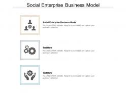 Social enterprise business model ppt powerpoint download cpb