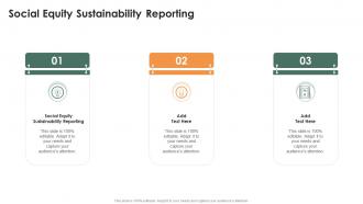 Social Equity Sustainability Reporting In Powerpoint And Google Slides Cpb