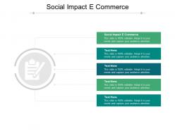 Social impact e commerce ppt powerpoint presentation layouts themes cpb