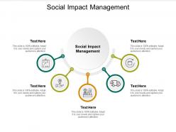 Social impact management ppt powerpoint presentation inspiration graphics download cpb
