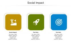 Social impact ppt powerpoint presentation outline file formats cpb