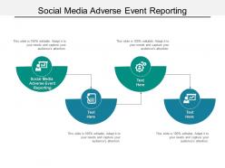 Social media adverse event reporting ppt powerpoint presentation show microsoft cpb