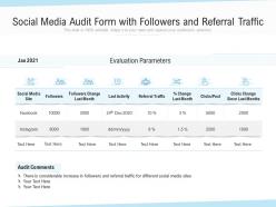Social media audit form with followers and referral traffic