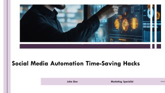 Social Media Automation Time Saving Hacks PPT Example AT