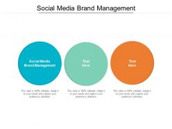 Social media brand management ppt powerpoint presentation layouts samples cpb