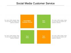 Social media customer service ppt powerpoint presentation show designs cpb