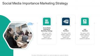 Social Media Importance Marketing Strategy In Powerpoint And Google Slides Cpb
