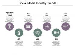 Social media industry trends ppt powerpoint presentation outline topics cpb