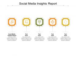 Social media insights report ppt powerpoint presentation styles display cpb
