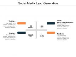 Social media lead generation ppt powerpoint presentation outline infographics cpb