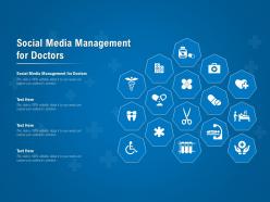 Social media management for doctors ppt powerpoint presentation inspiration file