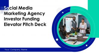 Social Media Marketing Agency Investor Funding Elevator Pitch Deck Ppt Template