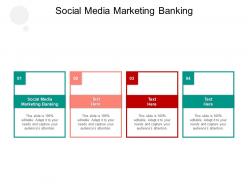 Social media marketing banking ppt powerpoint presentation infographics slides cpb