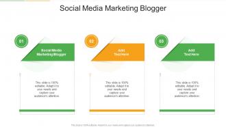Social Media Marketing Blogger In Powerpoint And Google Slides Cpb
