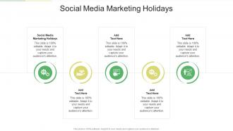 Social Media Marketing Holidays In Powerpoint And Google Slides Cpb