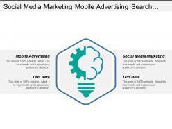 Social media marketing mobile advertising search engine optimization