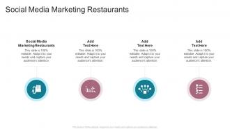 Social Media Marketing Restaurants In Powerpoint And Google Slides Cpb