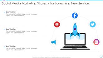 Social Media Marketing Strategy For Launching New Service