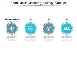 Social media marketing strategy start ups ppt powerpoint presentation pictures examples cpb