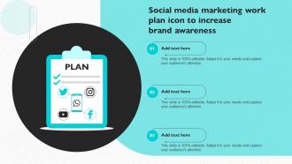 Social Media Marketing Work Plan Icon To Increase Brand Awareness