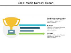 Social media network report ppt powerpoint presentation layouts designs download cpb