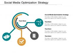 Social media optimization strategy ppt powerpoint presentation gallery icons cpb