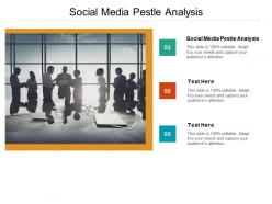 Social media pestle analysis ppt powerpoint presentation inspiration background images cpb