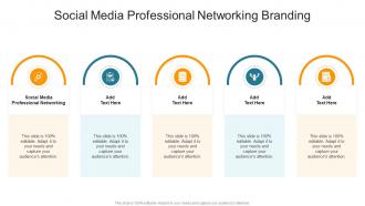 Social Media Professional Networking Branding In Powerpoint And Google Slides Cpb