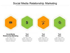 Social media relationship marketing ppt powerpoint presentation pictures samples cpb