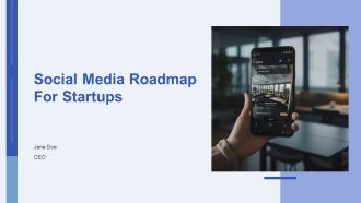 Social Media Roadmap For Startups PPT PowerPoint AT