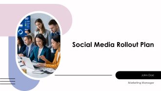 Social Media Rollout Plan PPT Outline AT