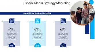 Social Media Strategy Marketing In Powerpoint And Google Slides Cpb
