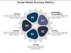 Social media success metrics ppt powerpoint presentation inspiration diagrams cpb