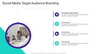 Social Media Target Audience Branding In Powerpoint And Google Slides Cpb