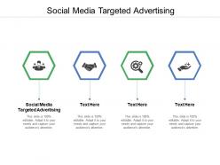 Social media targeted advertising ppt powerpoint presentation model smartart cpb