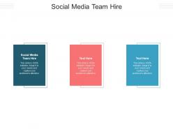 Social media team hire ppt powerpoint presentation portfolio gridlines cpb