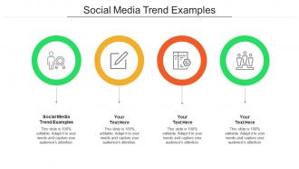 Social media trend examples ppt powerpoint presentation summary ideas cpb