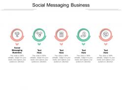Social messaging business ppt powerpoint presentation file structure cpb