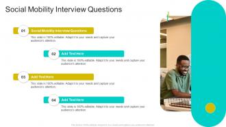 Social Mobility Interview Questions In Powerpoint And Google Slides Cpb