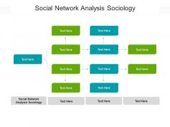 Social network analysis sociology ppt powerpoint presentation styles slides cpb