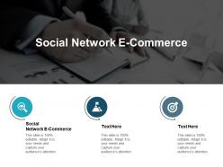 Social network e commerce ppt powerpoint presentation styles maker cpb