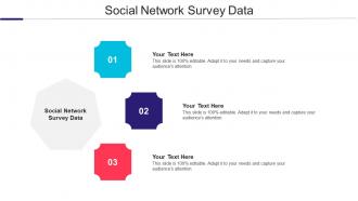 Social Network Survey Data Ppt Powerpoint Presentation Styles Background Designs Cpb