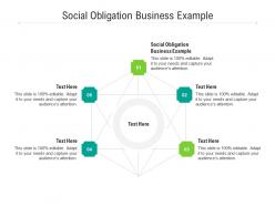 Social obligation business example ppt powerpoint presentation pictures background designs cpb