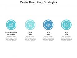 Social recruiting strategies ppt powerpoint presentation layouts graphics template cpb