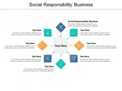 Social responsibility business ppt powerpoint presentation outline tips cpb