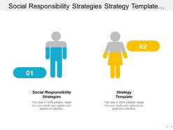 Social responsibility strategies strategy template corporate strategy development cpb