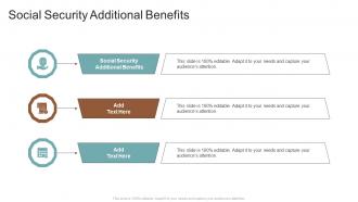 Social Security Additional Benefits In Powerpoint And Google Slides Cpb