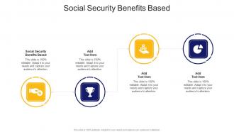 Social Security Benefits Based In Powerpoint And Google Slides Cpb