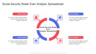 Social Security Break Even Analysis Spreadsheet In Powerpoint And Google Slides Cpb
