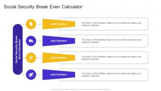 Social Security Break Even Calculator In Powerpoint And Google Slides Cpb